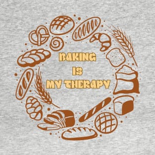 baking is my therapy T-Shirt